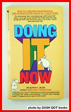 Doing It Now