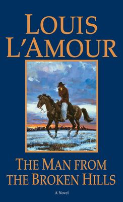 The Man from the Broken Hills : A Novel