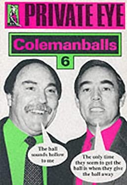 "Private Eye'S" Colemanballs