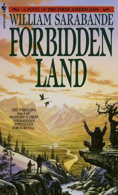 Forbidden Land : A Novel of the First Americans
