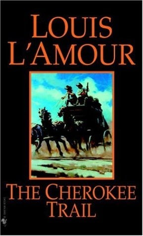 The Cherokee Trail : A Novel