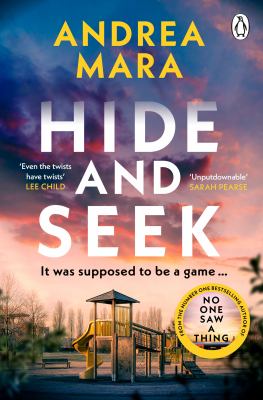 Hide and Seek : A Novel