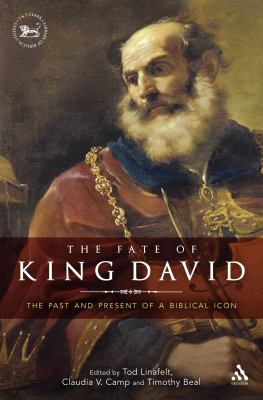 The Fate of King David Vol. 500 : The Past and Present of a Biblical Icon