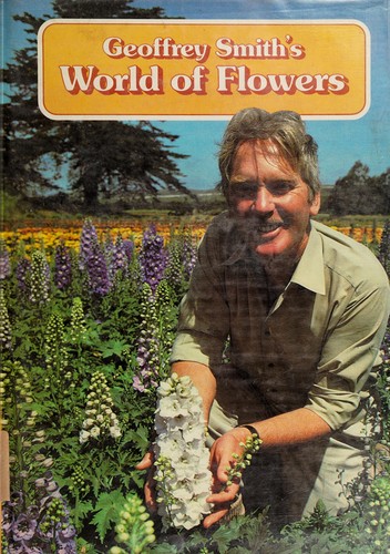 Geoffrey Smith's World of Flowers