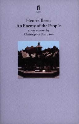 An Enemy of the People : A New Version by Christopher Hampton