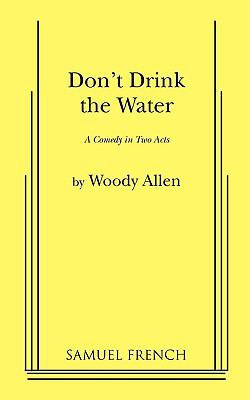 Don't Drink the Water