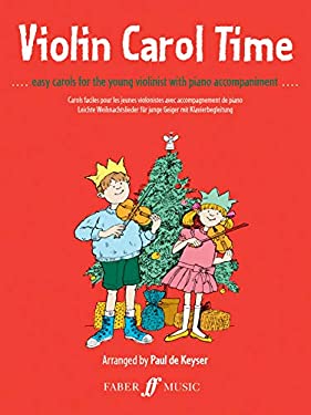 Violin Carol Time : Easy Carols for the Young Violinist