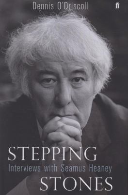 Stepping Stones : Interviews with Seamus Heaney