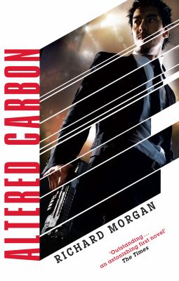 Altered Carbon : Netflix Altered Carbon Book 1