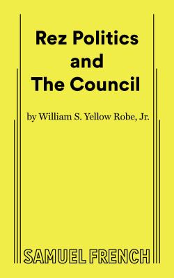 Rez Politics and the Council