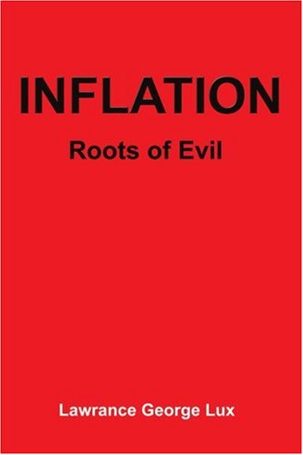 Inflation : Roots of Evil
