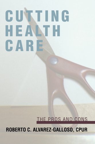 Cutting Health Care : The Pros and Cons