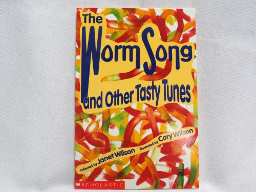 Worm Song and Other Tasty Tunes
