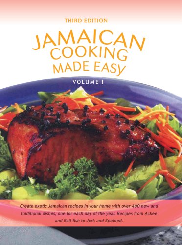 Jamaican Cooking Made Easy : Volume I
