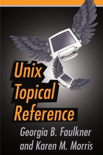 Unix Topical Reference