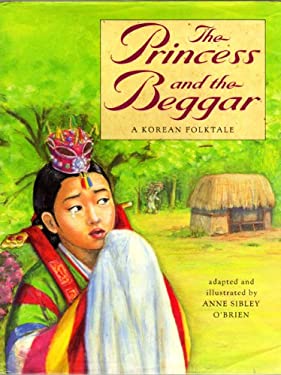The Princess and the Beggar : A Korean Folktale