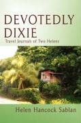 Devotedly Dixie : Travel Journals of Two Helens