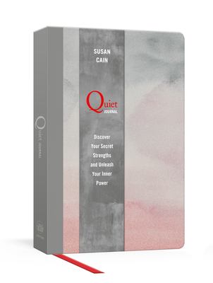 Quiet Journal : Discover Your Secret Strengths and Unleash Your Inner Power