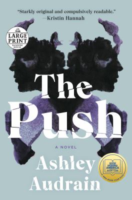 The Push : A GMA Book Club Pick (a Novel)