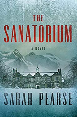 The Sanatorium : A Novel