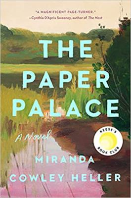The Paper Palace (Reese's Book Club) : A Novel
