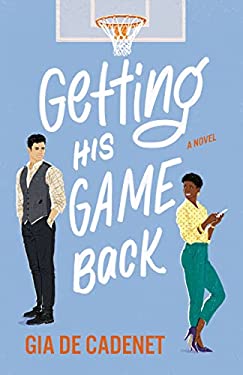 Getting His Game Back : A Novel
