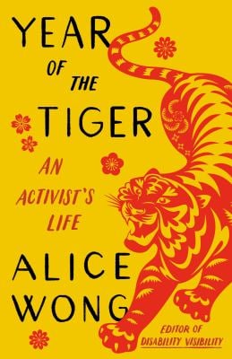 Year of the Tiger : An Activist's Life