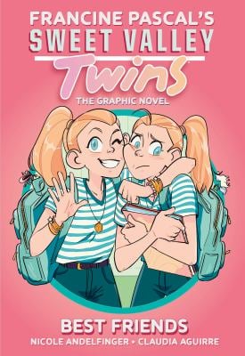 Sweet Valley Twins: Best Friends : (a Graphic Novel)