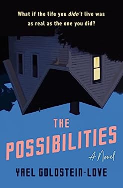 The Possibilities : A Novel