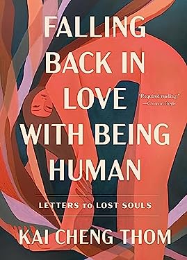 Falling Back in Love with Being Human : Letters to Lost Souls