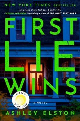 First Lie Wins: Reese's Book Club : A Novel