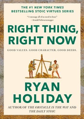 Right Thing, Right Now : Good Values. Good Character. Good Deeds