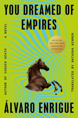 You Dreamed of Empires : A Novel