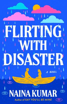 Flirting with Disaster : A Novel