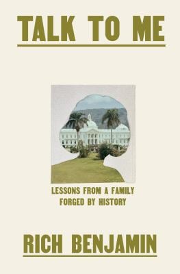Talk to Me : Lessons from a Family Forged by History