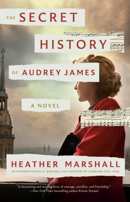 The Secret History of Audrey James : A Novel