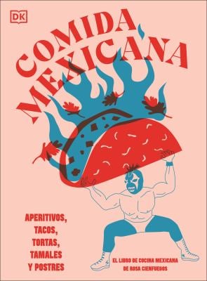 Comida Mexicana : Aperitivos, Tacos, Tortas, Tamales y Postres