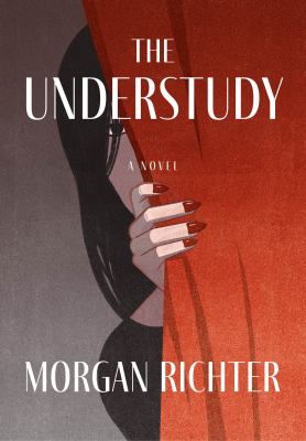 The Understudy : A Novel