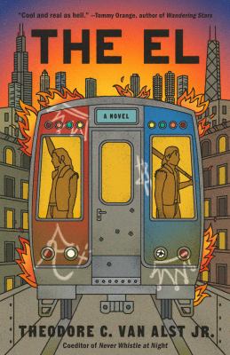 The El : A Novel