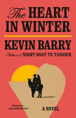 The Heart in Winter : A Novel