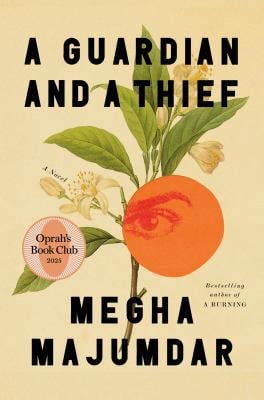 A Guardian and a Thief: Oprah's Book Club : A Novel