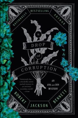 A Drop of Corruption : An Ana and Din Mystery