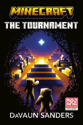 Minecraft: the Tournament : An Official Minecraft Novel