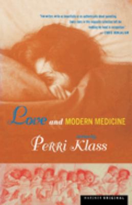 Love and Modern Medicine : Stories