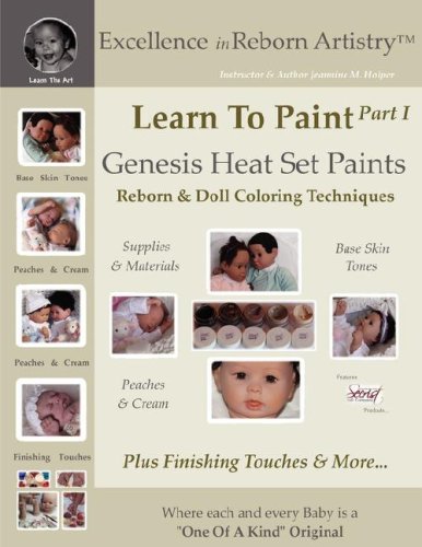 Learn to Paint Part 1: Genesis Heat Set Paints Coloring Techniques - Peaches and Cream Reborns and Doll Making Kits - Excellence in Reborn Artistry#84