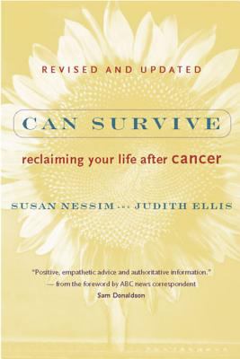Can Survive : Reclaiming Your Life after Cancer