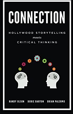 Connection : Hollywood Storytelling Meets Critical Thinking