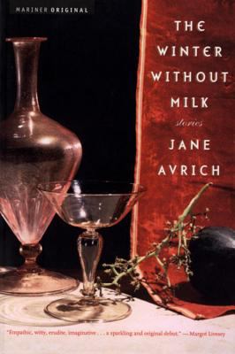 The Winter Without Milk : Stories