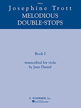 Josephine Trott - Melodious Double-Stops Book 1 : Transcribed for Viola by Jane Daniel