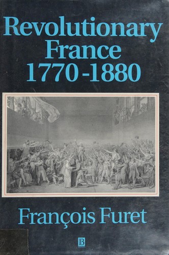 Revolutionary France, 1770-1880